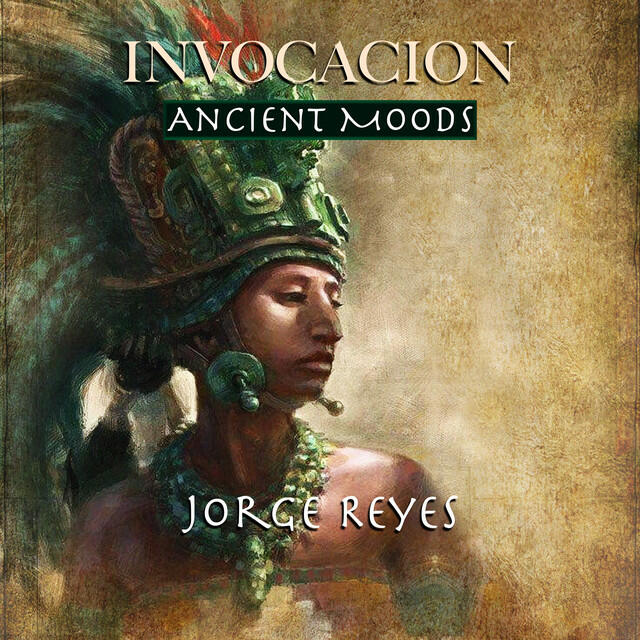 Постер альбома Invocacion - Ancient Moods