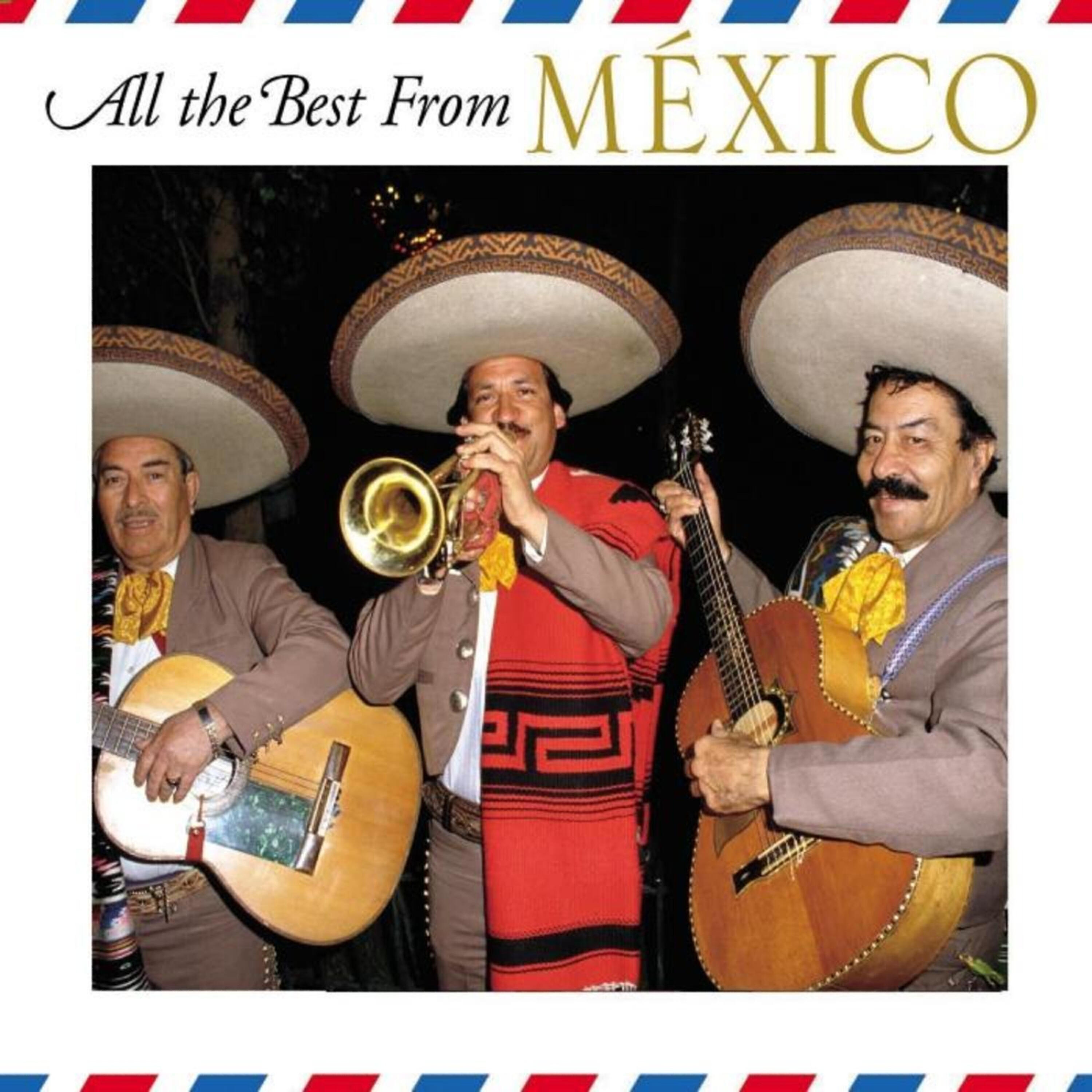 Релиз All The Best From Mexico