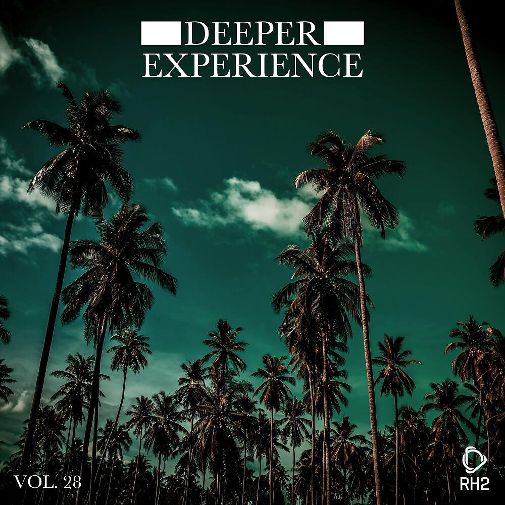 Релиз Deeper Experience, Vol. 28