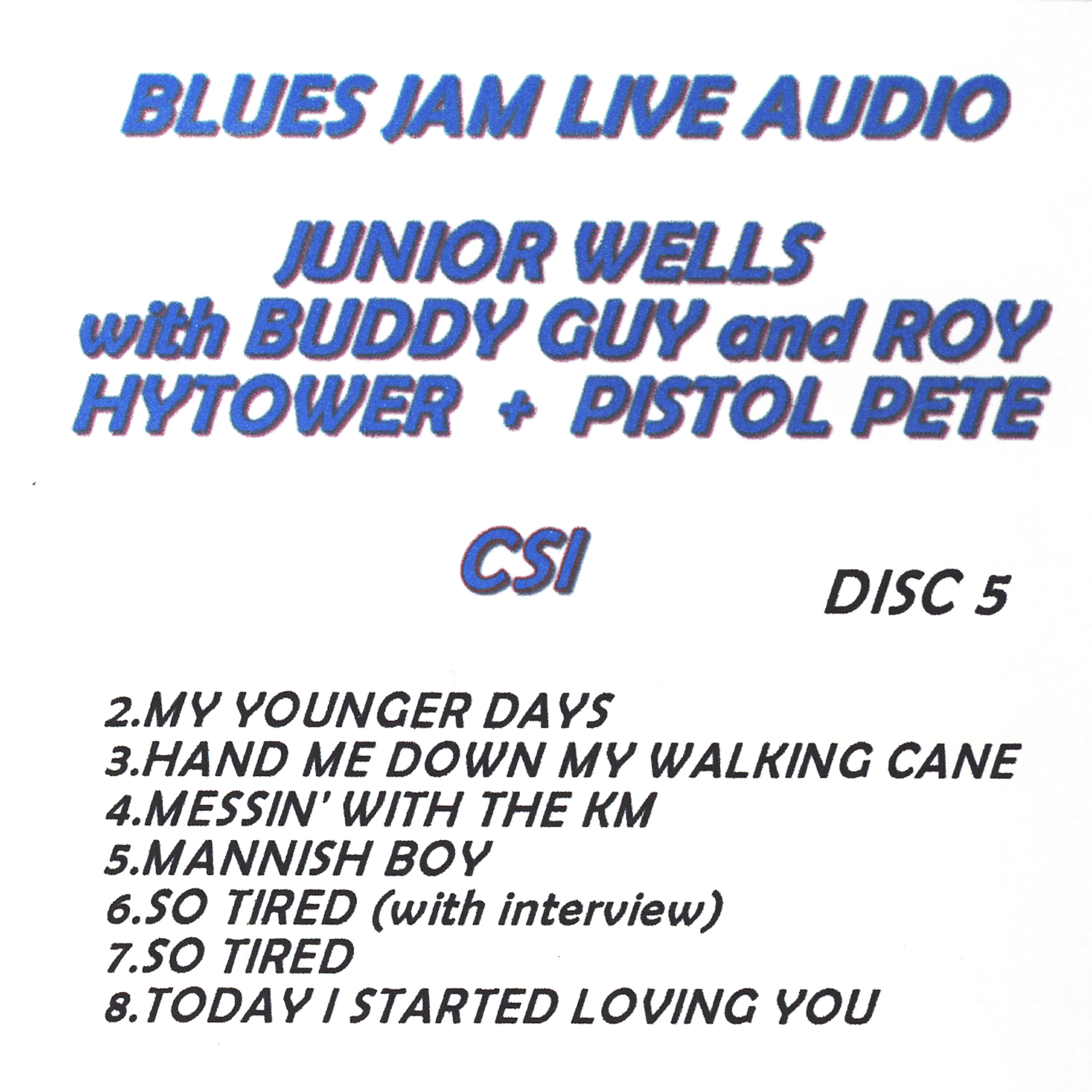 Релиз Blues Jam Live Audio: Junior Wells with Buddy Guy & Roy Hytower & Pistol Pete