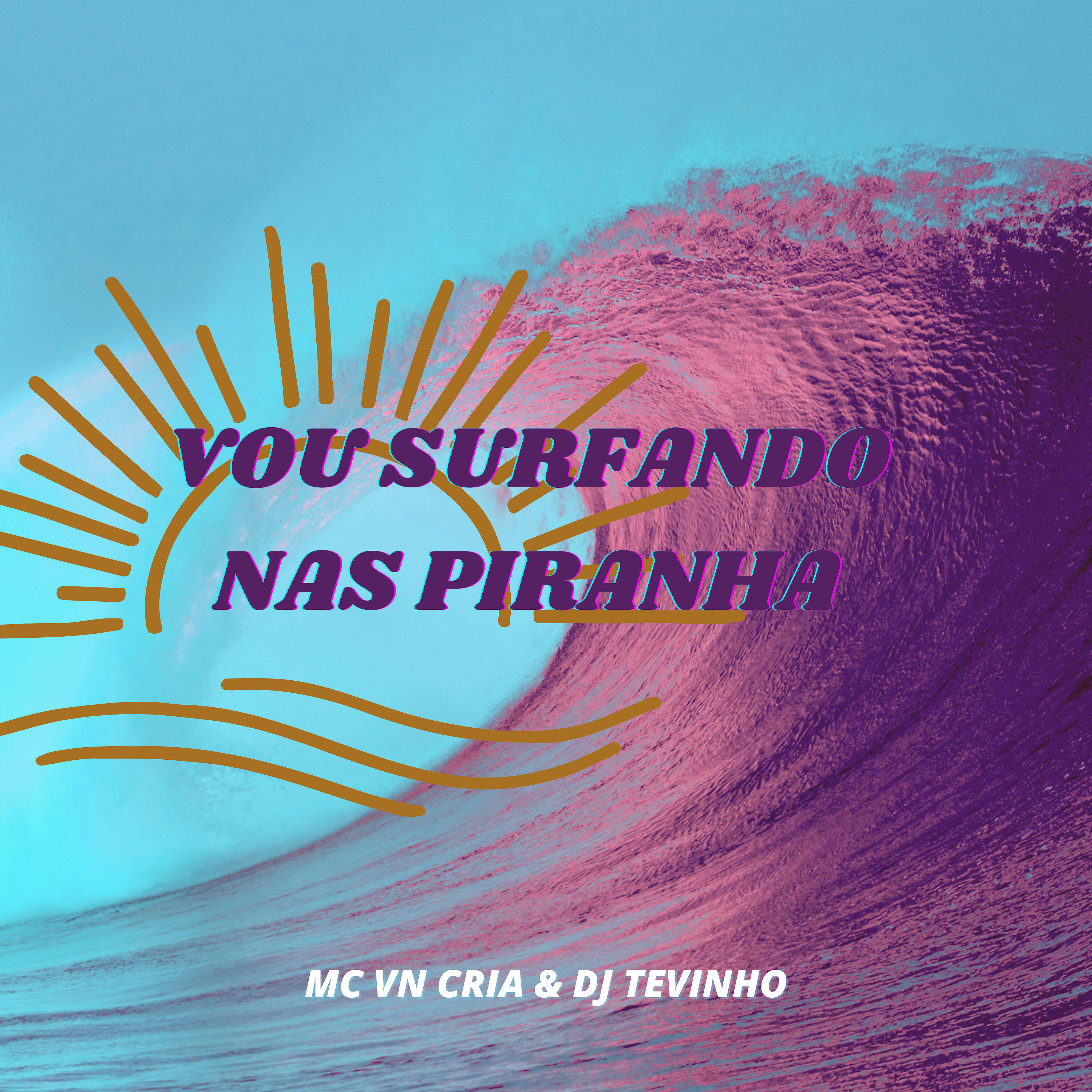 Скачать песню MC VN Cria, dj tevinho - Vou Surfando nas Piranha бесплатно в MP3 для Android и iOS