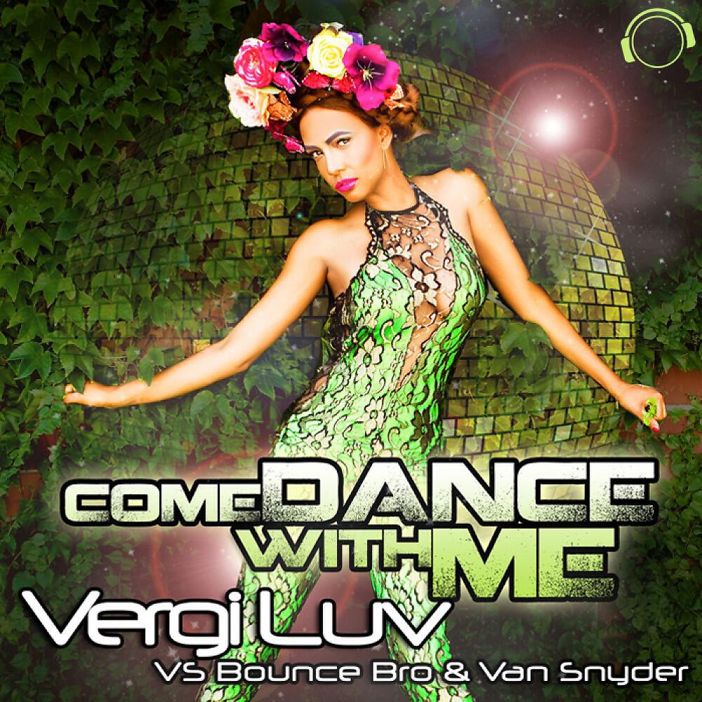 VergiLuv vs. Bounce Bro & Van Snyder