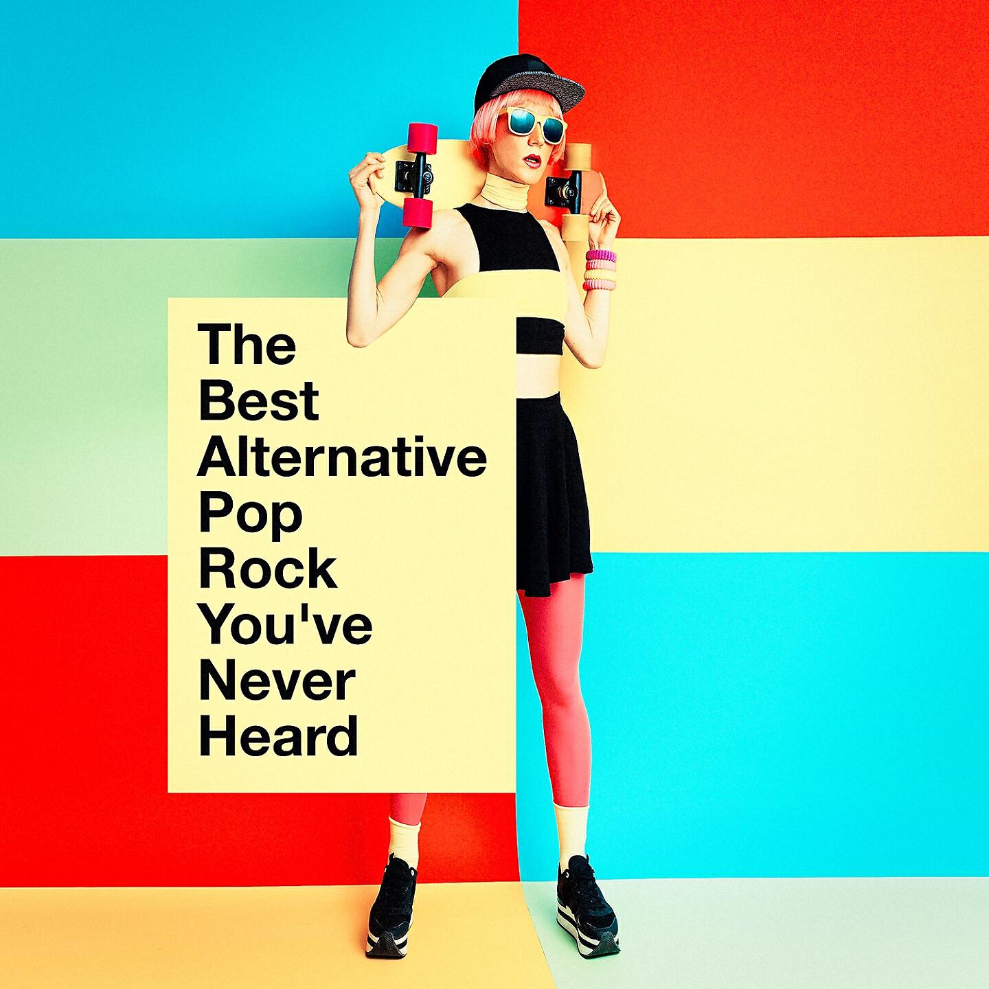 Релиз The Best Alternative Pop Rock You've Never Heard