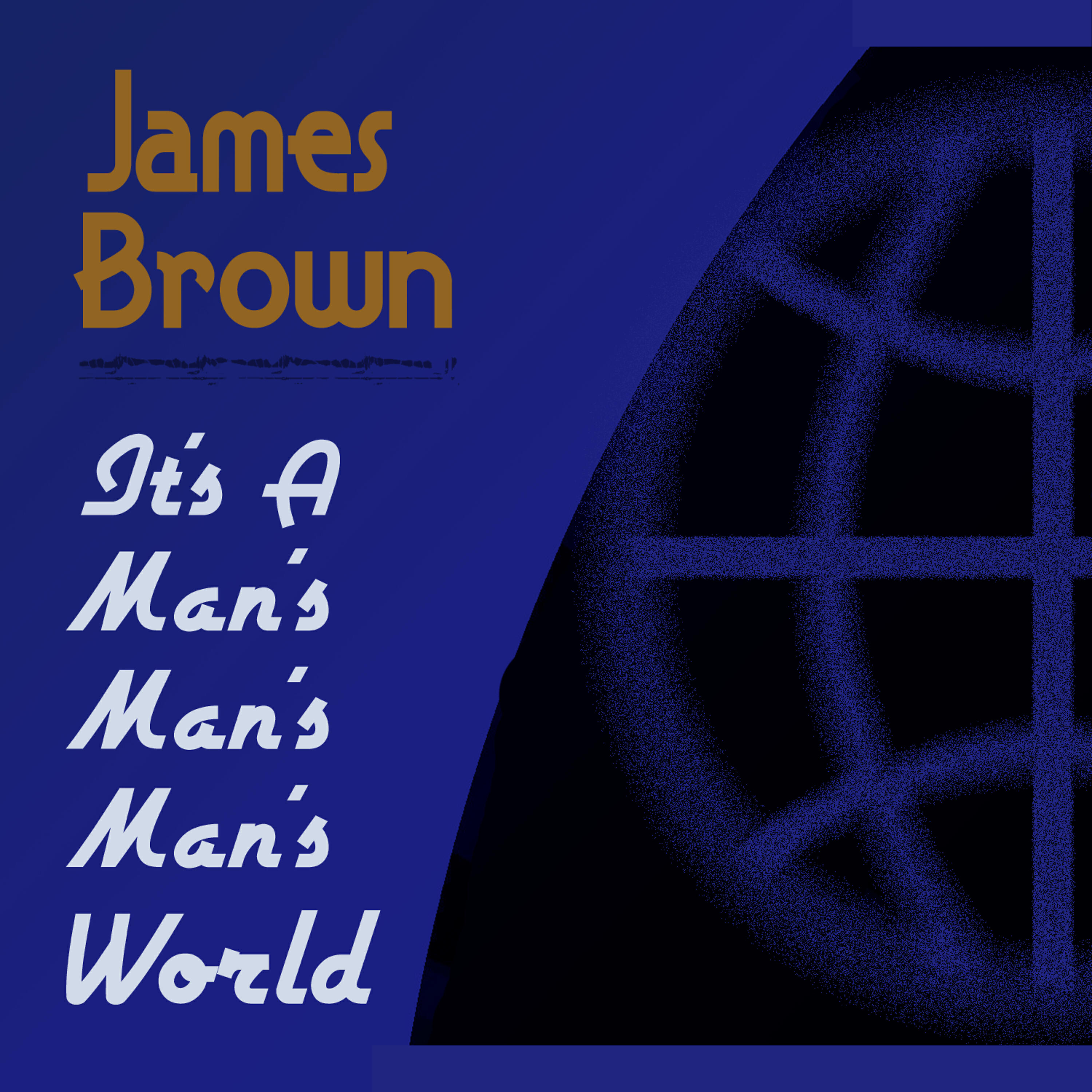 Релиз It's a Man's Man's Man's World