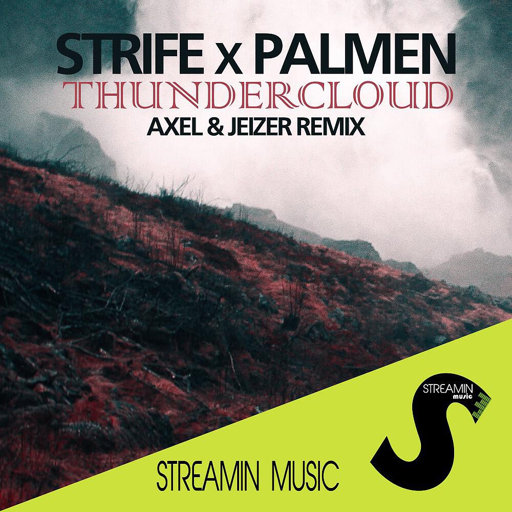 Релиз Thundercloud (Axel & Jeizer Remix)
