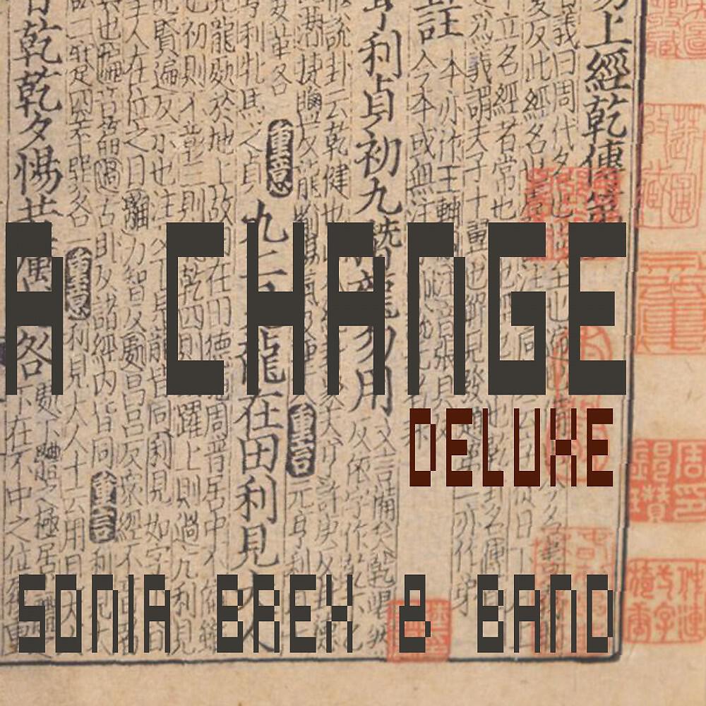 Релиз A Change (Deluxe)