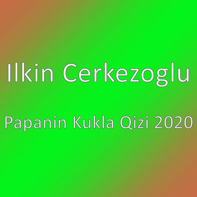 Постер альбома Papanin Kukla Qizi 2020