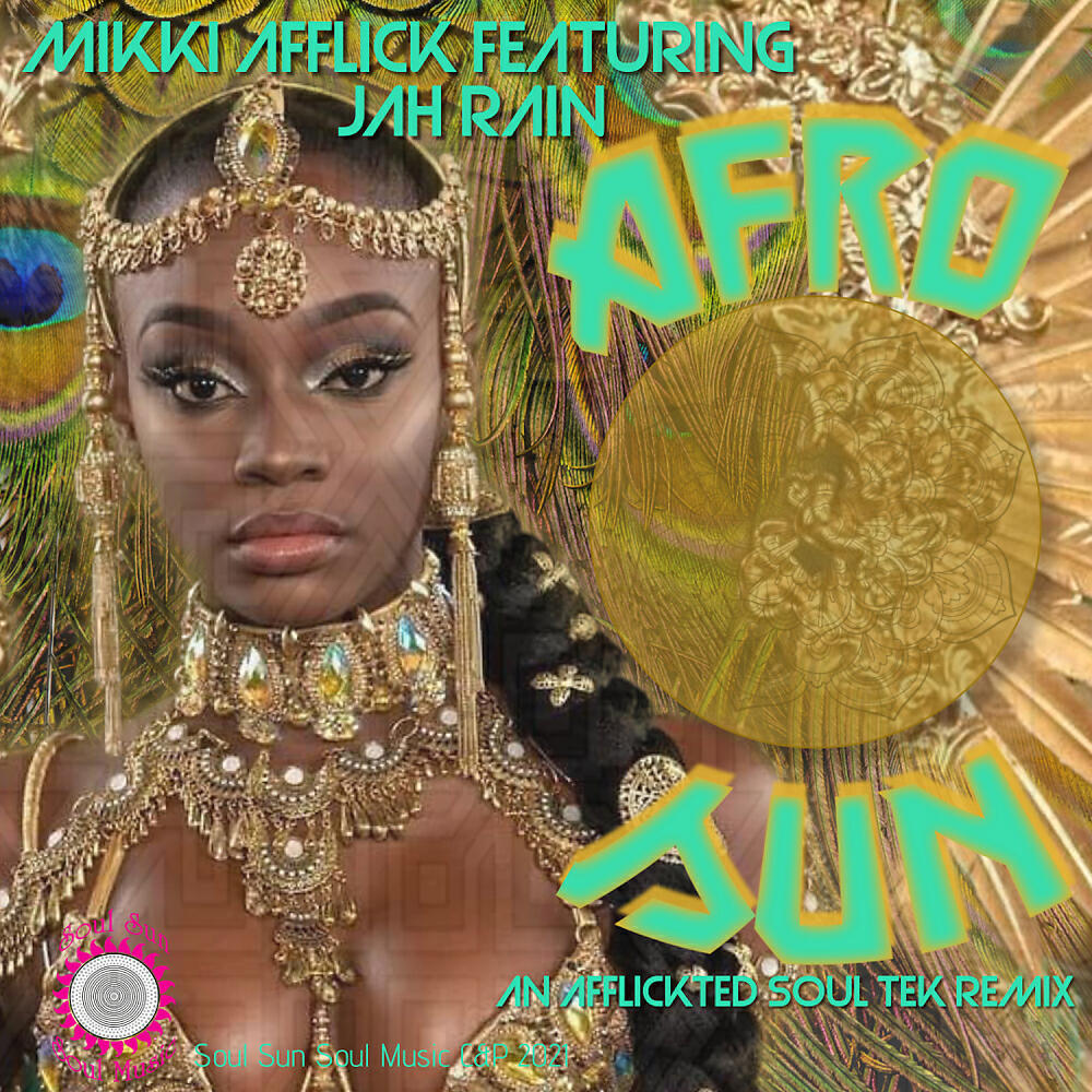 Релиз Afro Sun An AfflickteD Soul Tek Remix