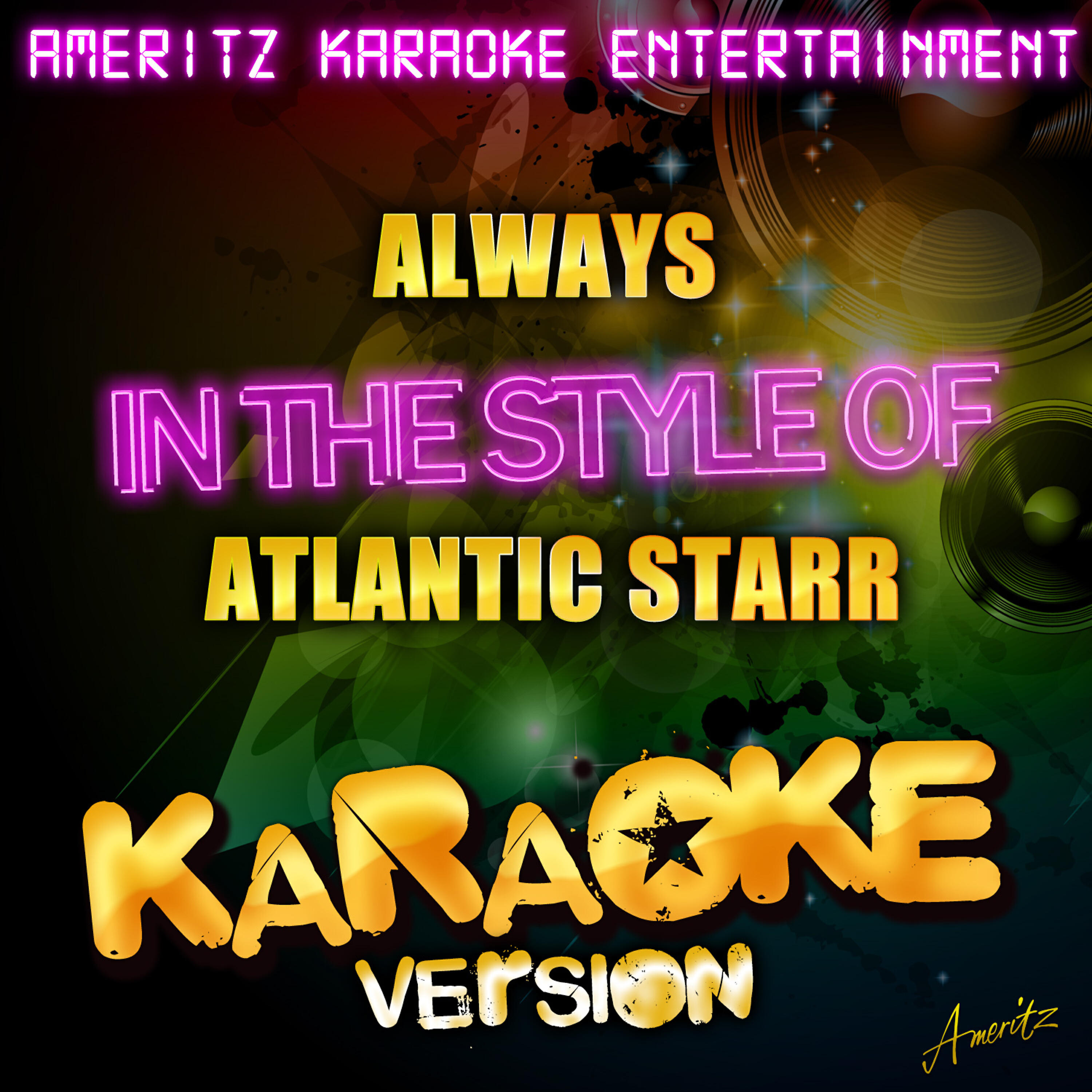 Релиз Always (In the Style of Atlantic Starr) [Karaoke Version]