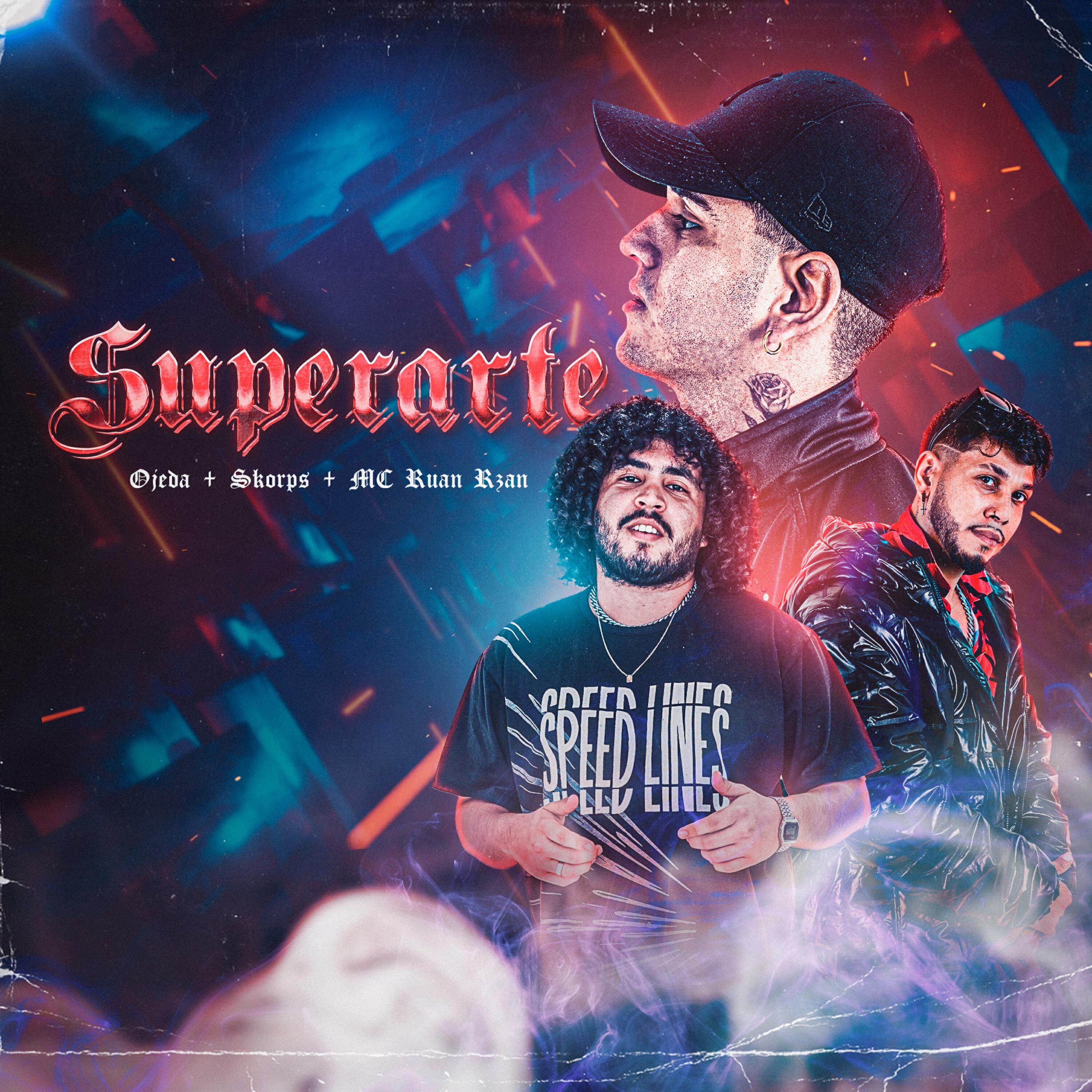 Скачать песню Skorps, Ojeda, MC RUAN RZAN - Superarte бесплатно в MP3 для Android и iOS