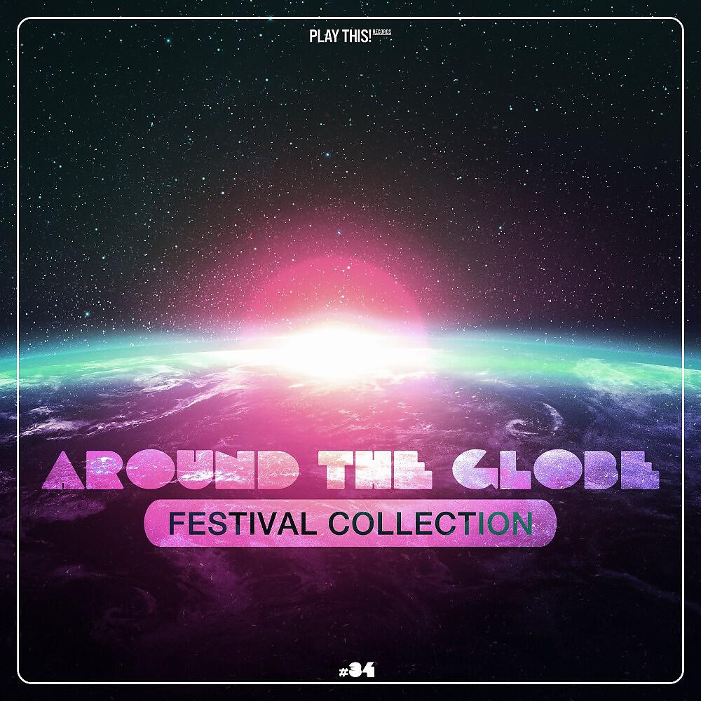Релиз Around the Globe - Festival Collection #34