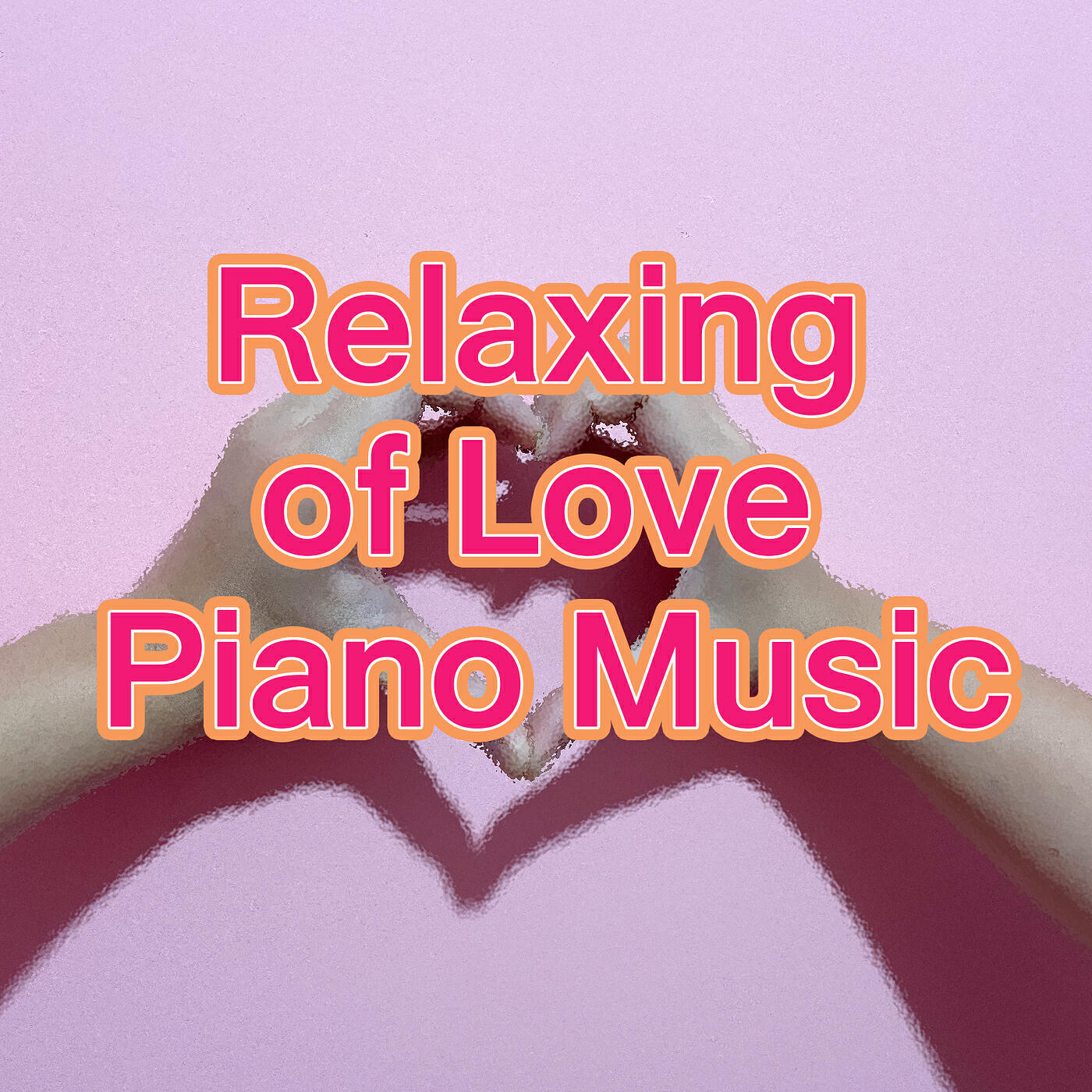Релиз Relaxing of Love Piano Music