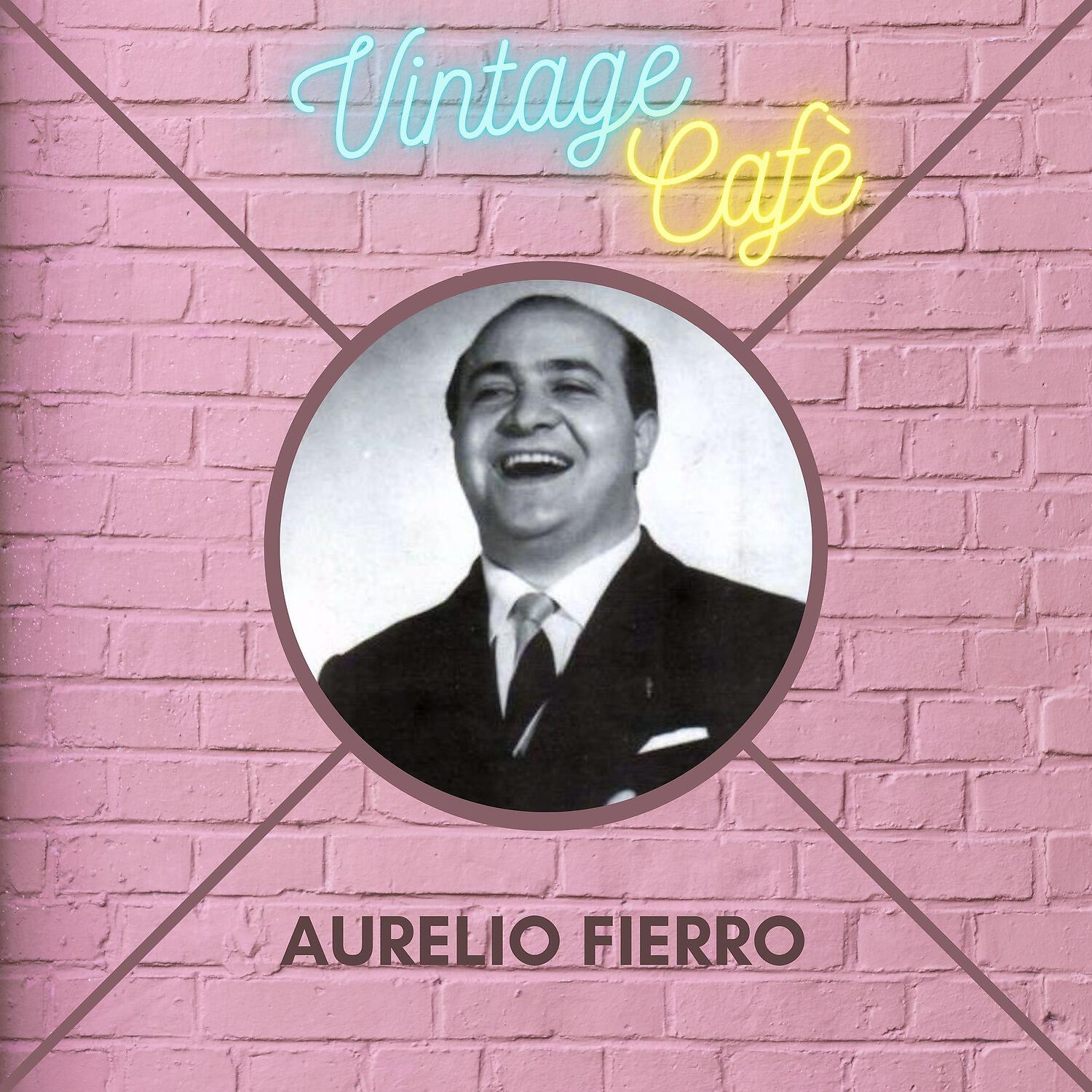 Релиз Aurelio Fierro - Vintage Cafè