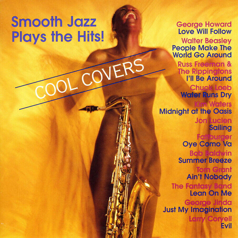 Релиз Cool Covers - Smooth Jazz Plays The Hits!