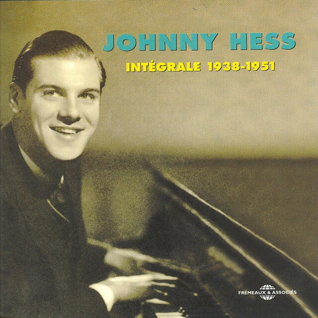 Релиз Johnny Hess 1938-1951 Intégrale