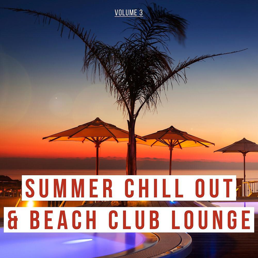 Релиз Summer Chill out & Beach Club Lounge, Vol. 3