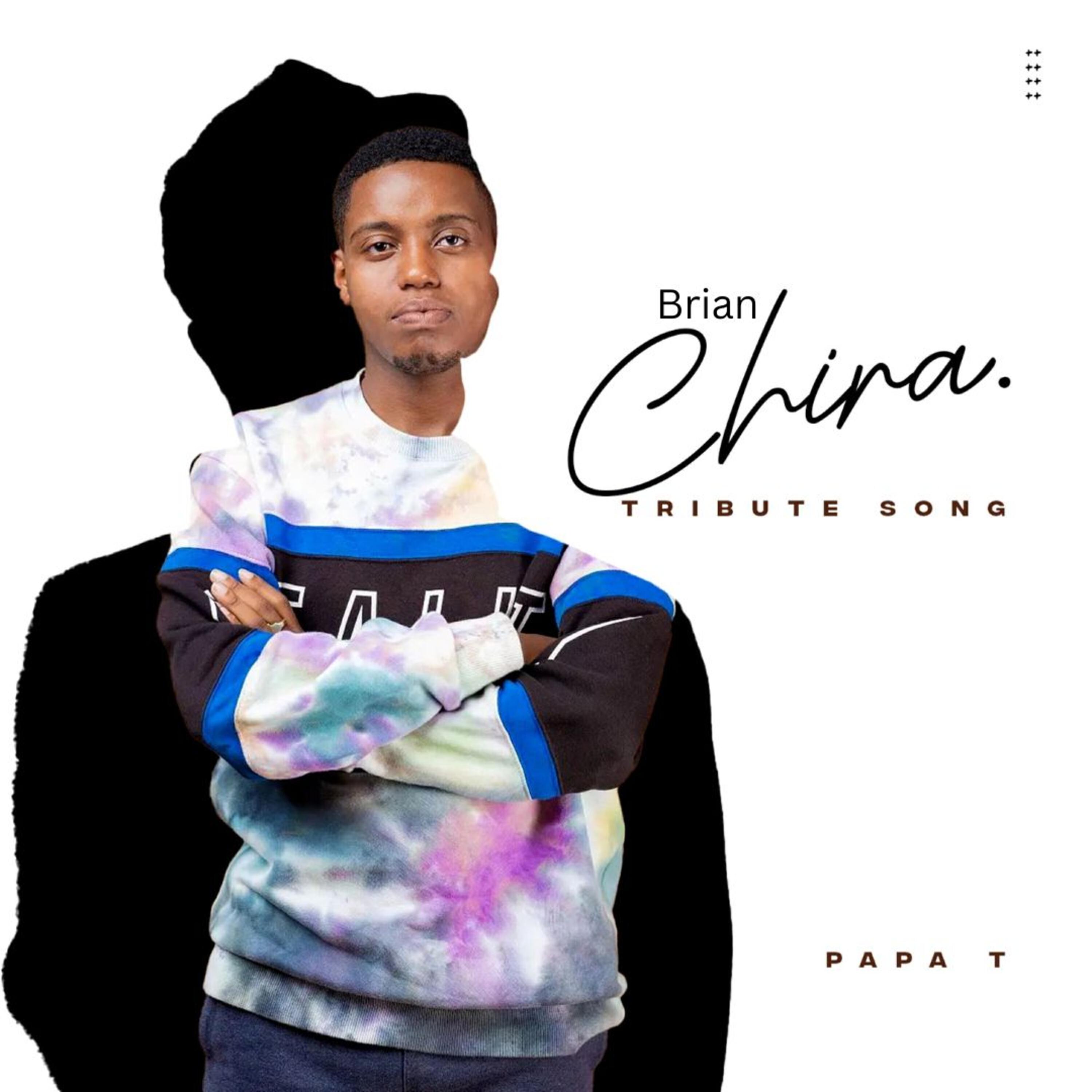 Релиз Brian Chira Tribute Song