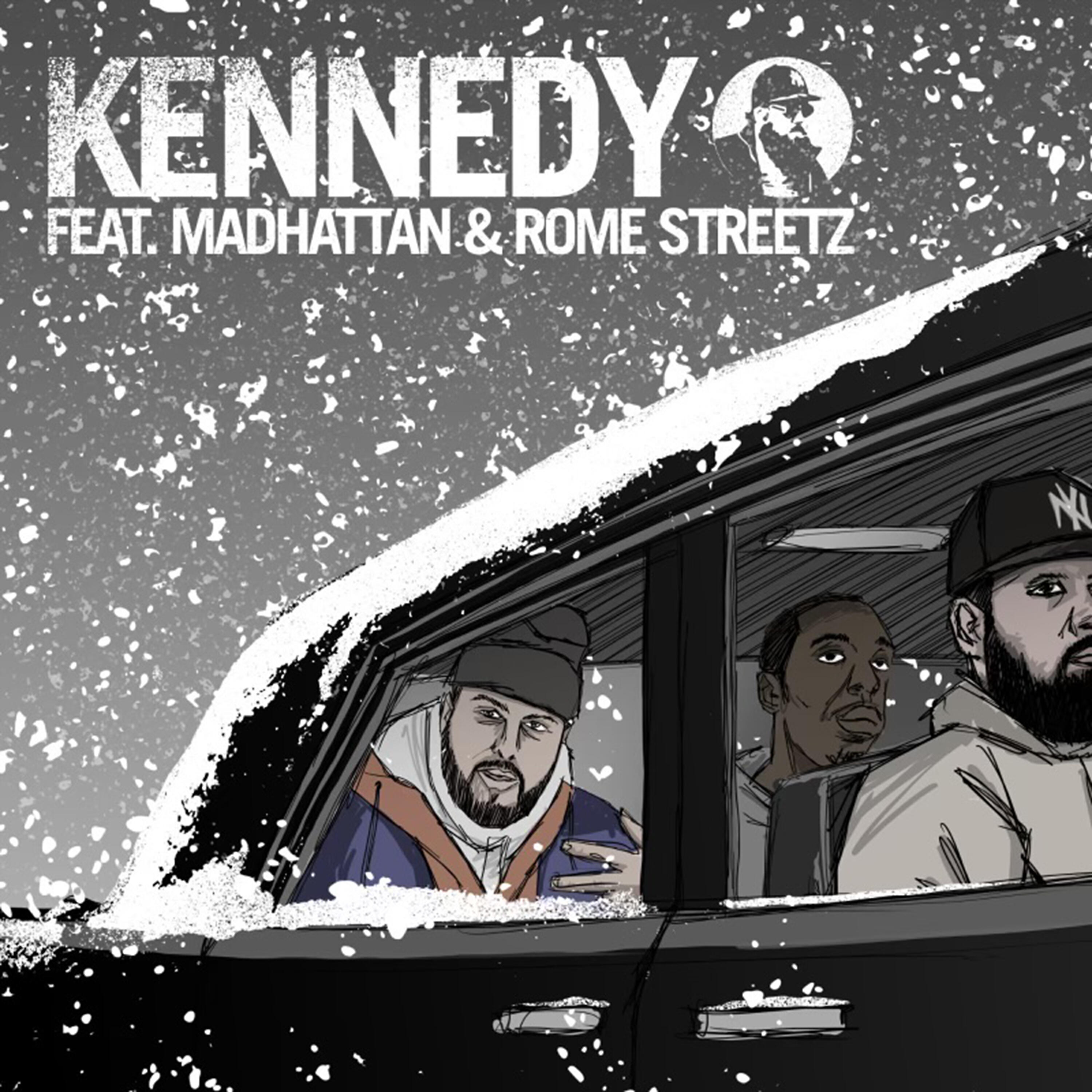 Релиз Kennedy (feat. Rome Streetz & Madhattan)