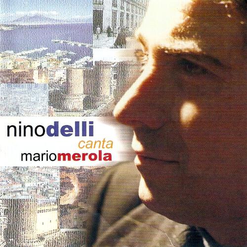 Релиз Nino Delli canta Mario Merola
