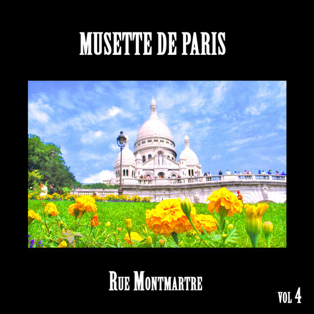 Релиз Musette de Paris, Rue Montmartre Vol 4