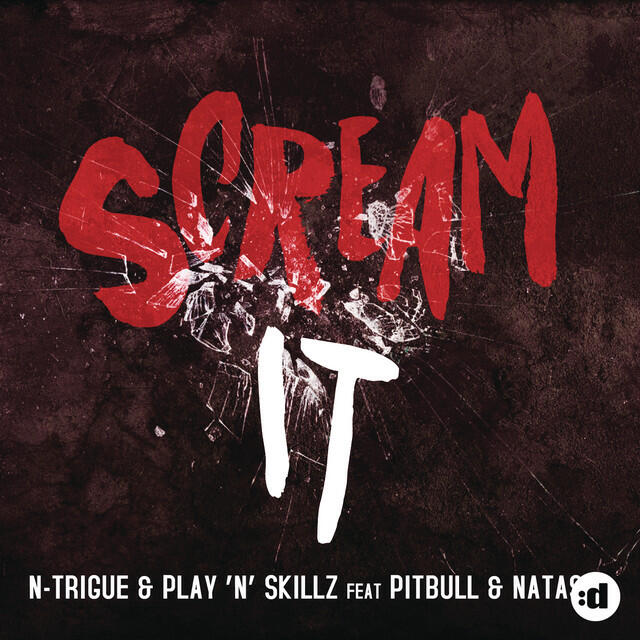 Релиз Scream It (feat. Pitbull & Natasha)