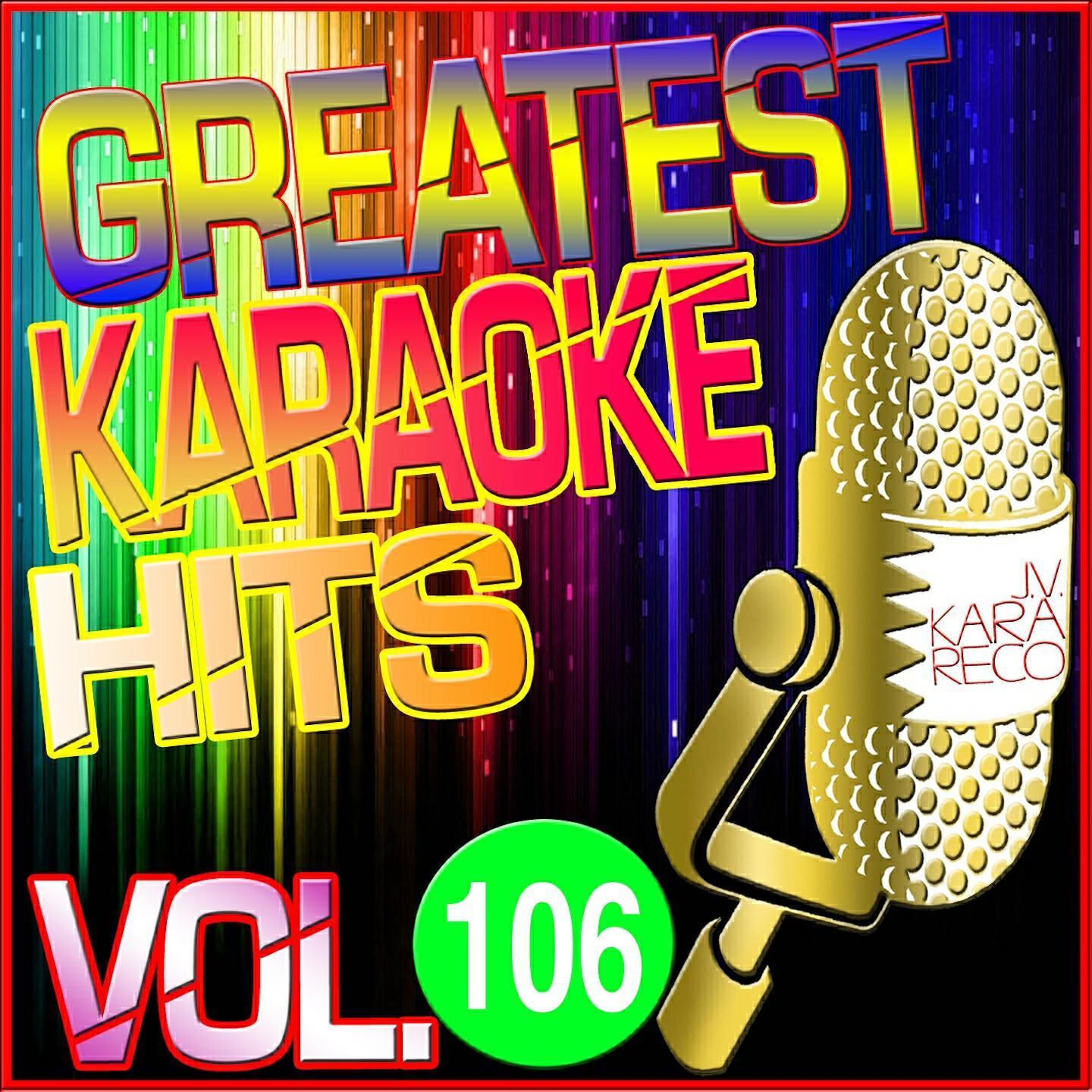 Релиз Greatest Karaoke Hits, Vol. 106
