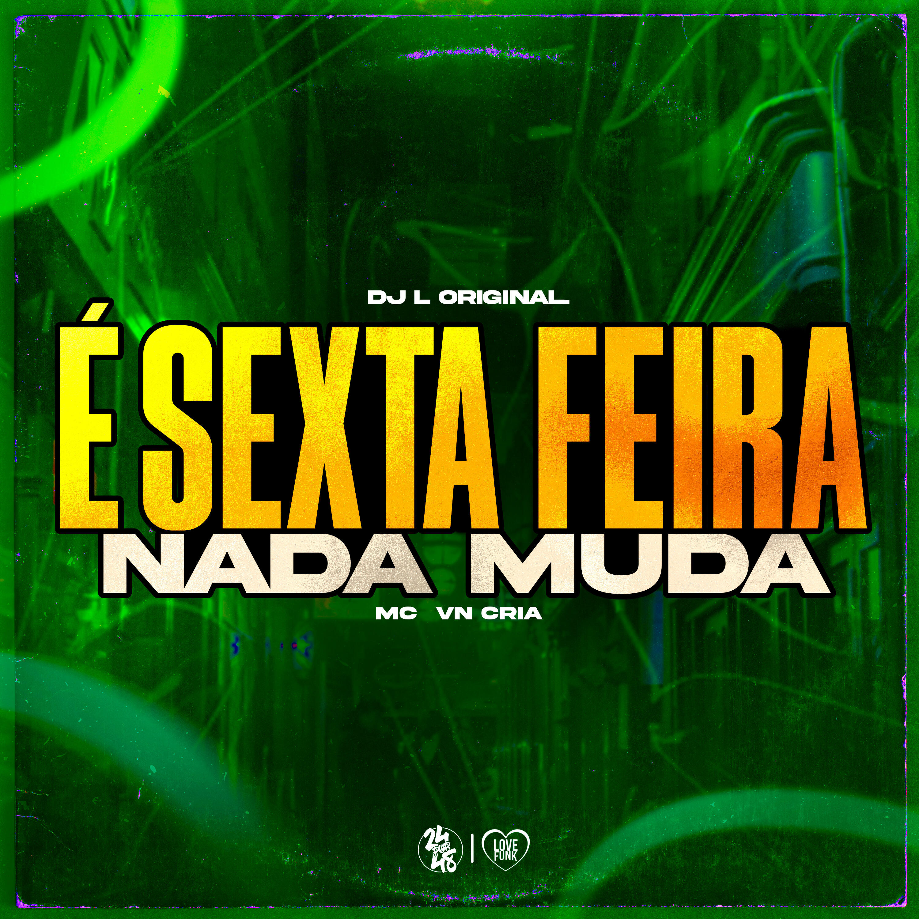 Скачать песню DJ L Original, MC VN Cria, Yuri Redicopa - É Sexta-Feira Nada Muda бесплатно в MP3 для Android и iOS