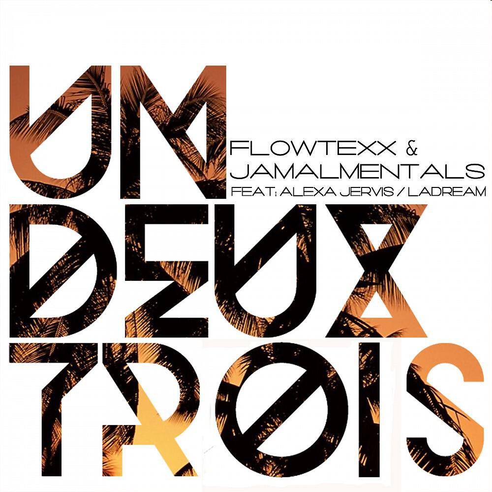 Flowtexx & Jamalmentals feat. Alexa Jervis & La Dream