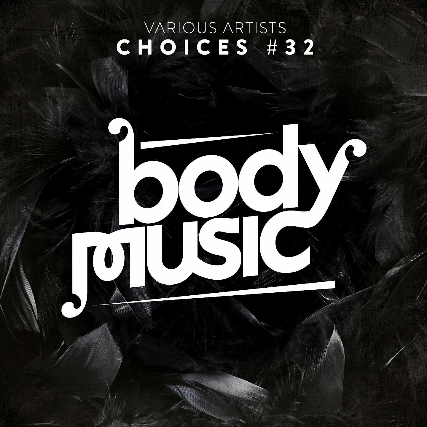 Релиз Body Music - Choices 33