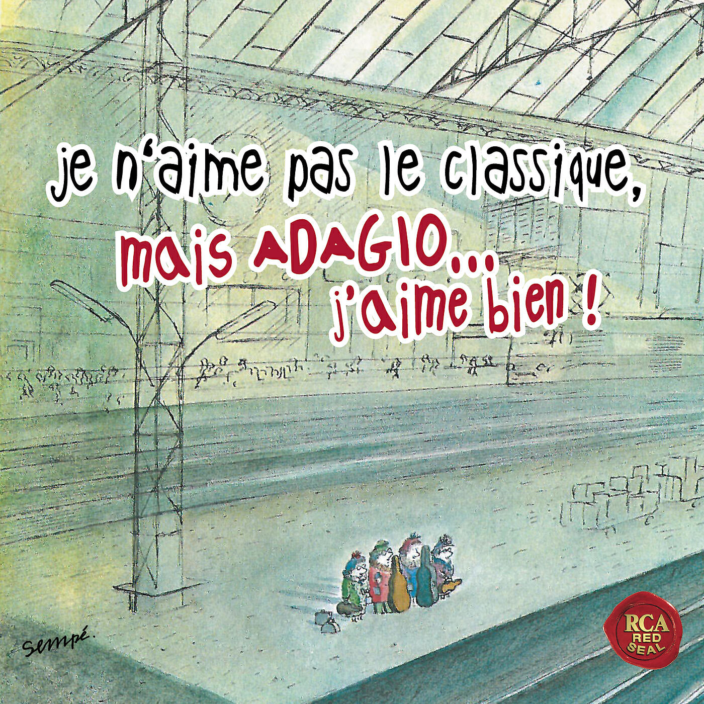Постер альбома Je n'aime pas le classique, mais adagio j'aime bien !