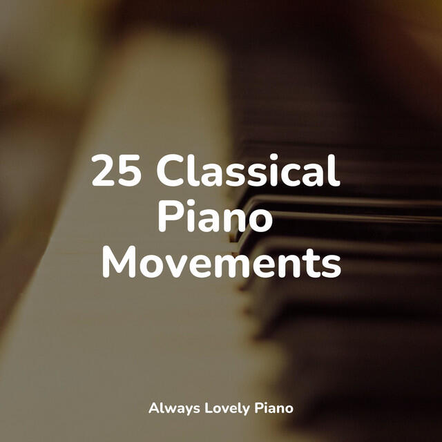 Релиз 25 Classical Piano Movements
