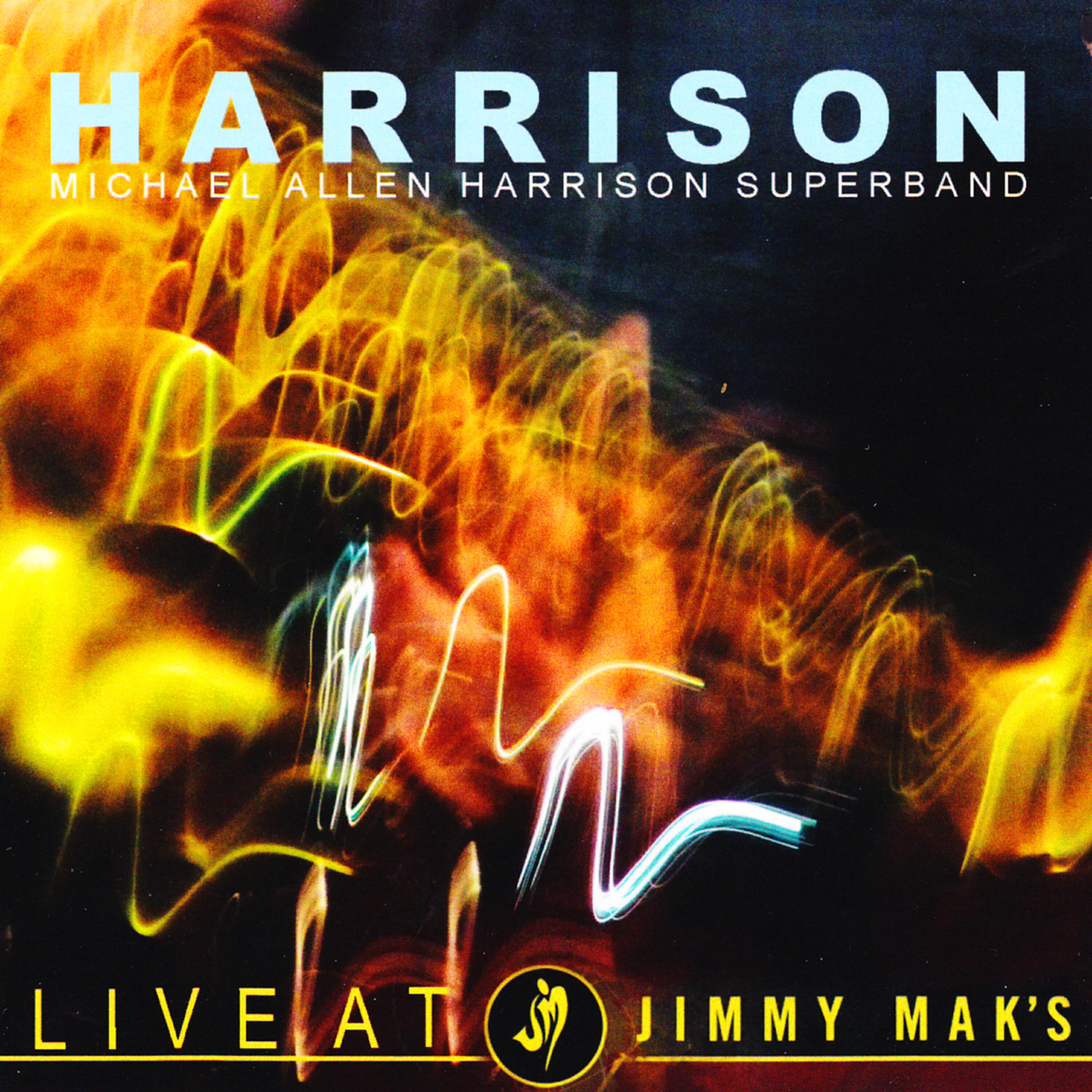 Релиз Harrison Live At Jimmy Mak's
