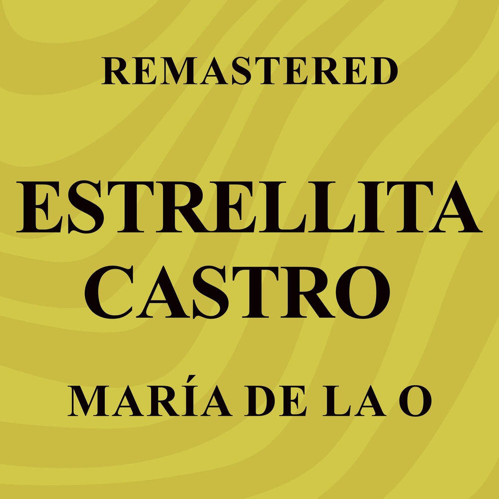 Релиз María de la O (Remastered)