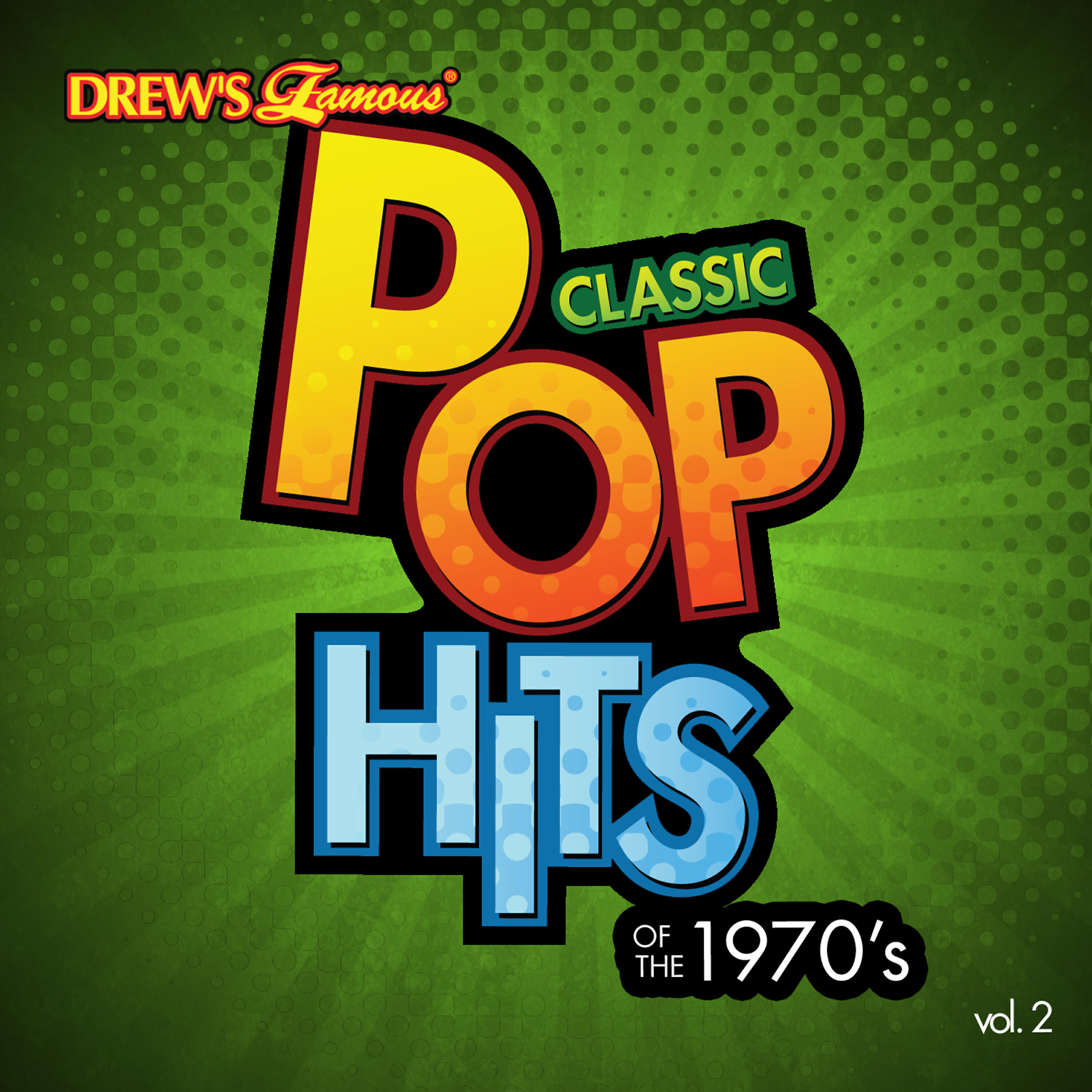 Релиз Classic Pop Hits: The 1970's, Vol. 2