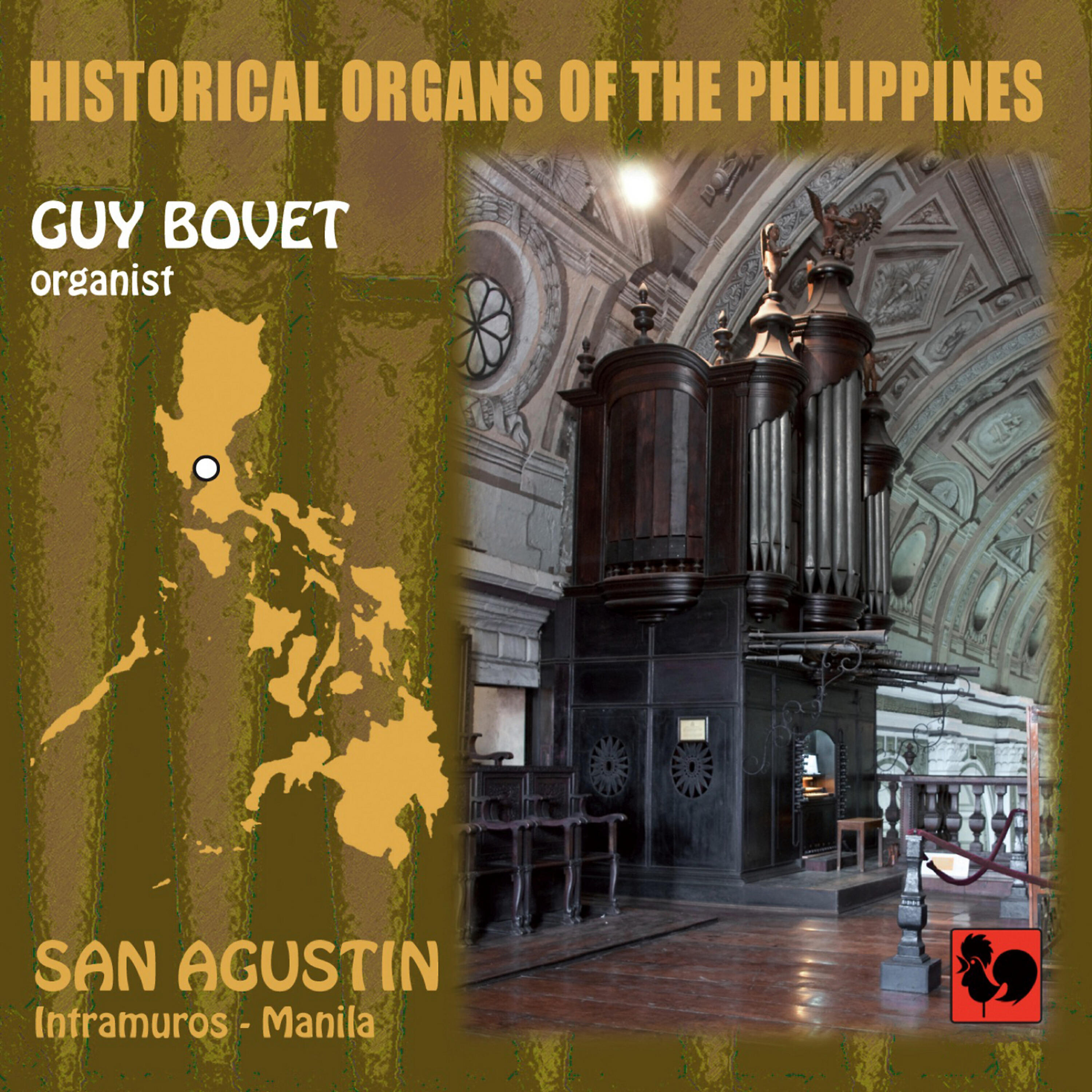 Релиз Historical Organs of the Philippines, Vol. 3: San Agustin Church (Intramuros, Manila)