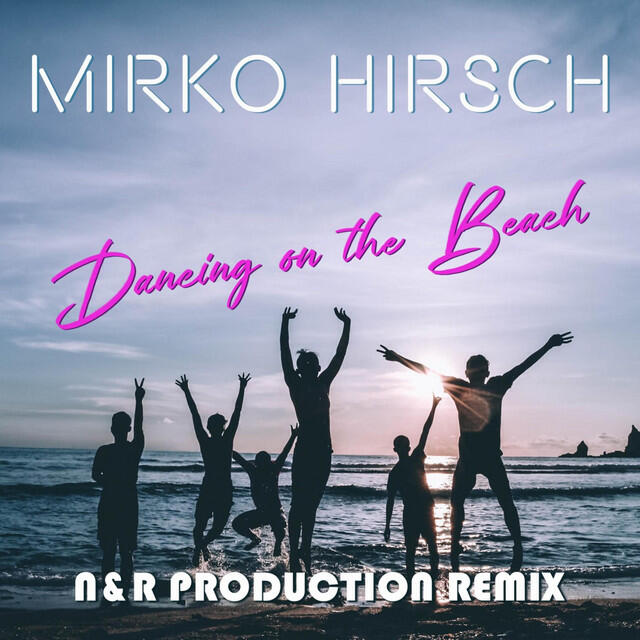 Релиз Dancing on the Beach (N&R Production Maxi Remix)