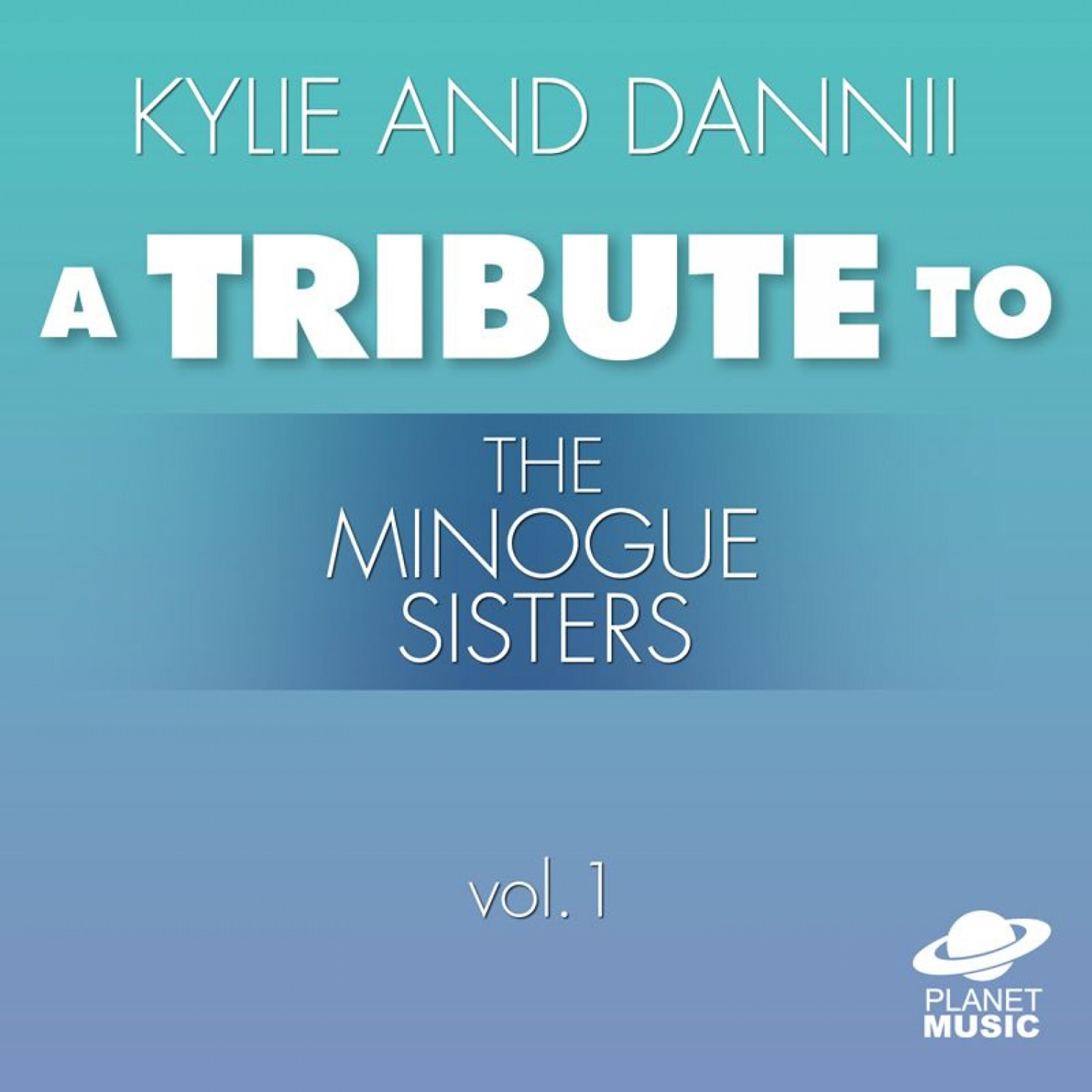 Релиз Kylie and Dannii: A Tribute to the Minogue Sisters, Vol. 1
