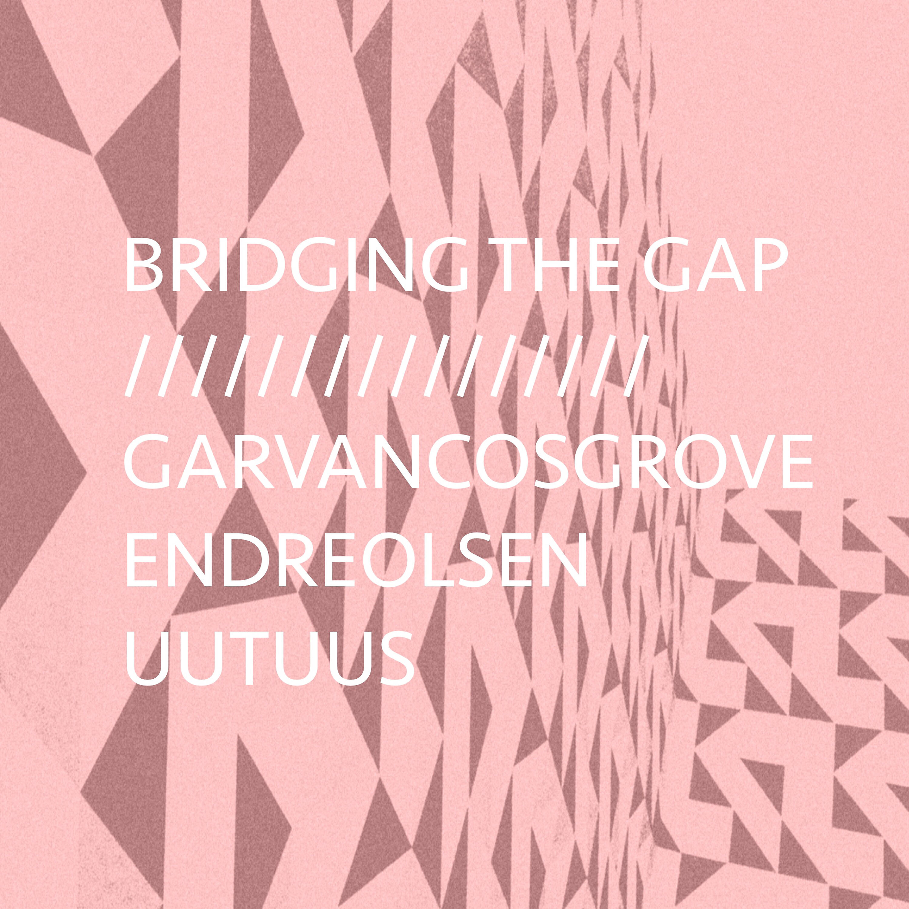 Релиз Bridging the Gap