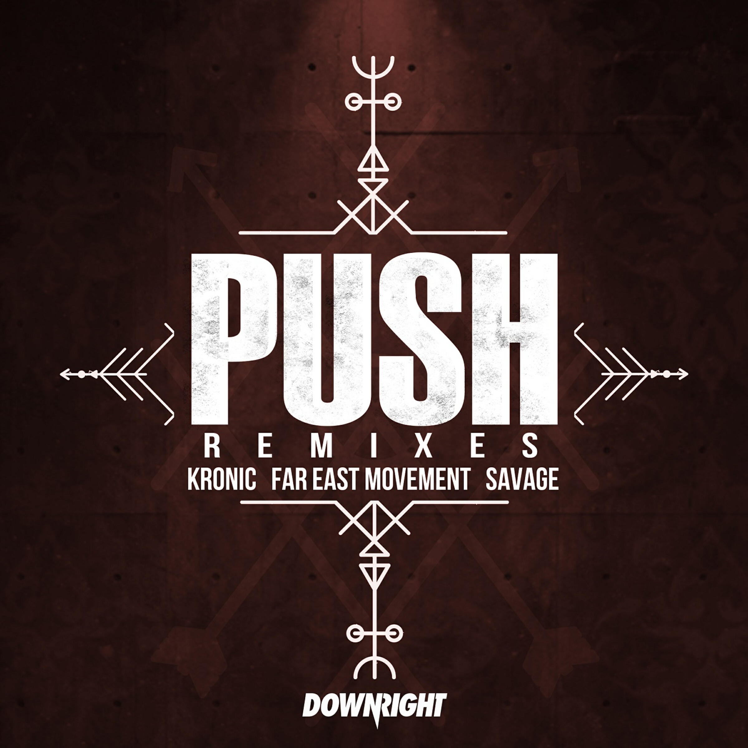 Релиз Push (Remixes)