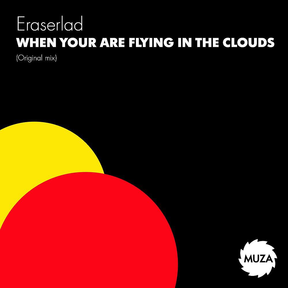 Релиз When Your Are Flying in the Clouds