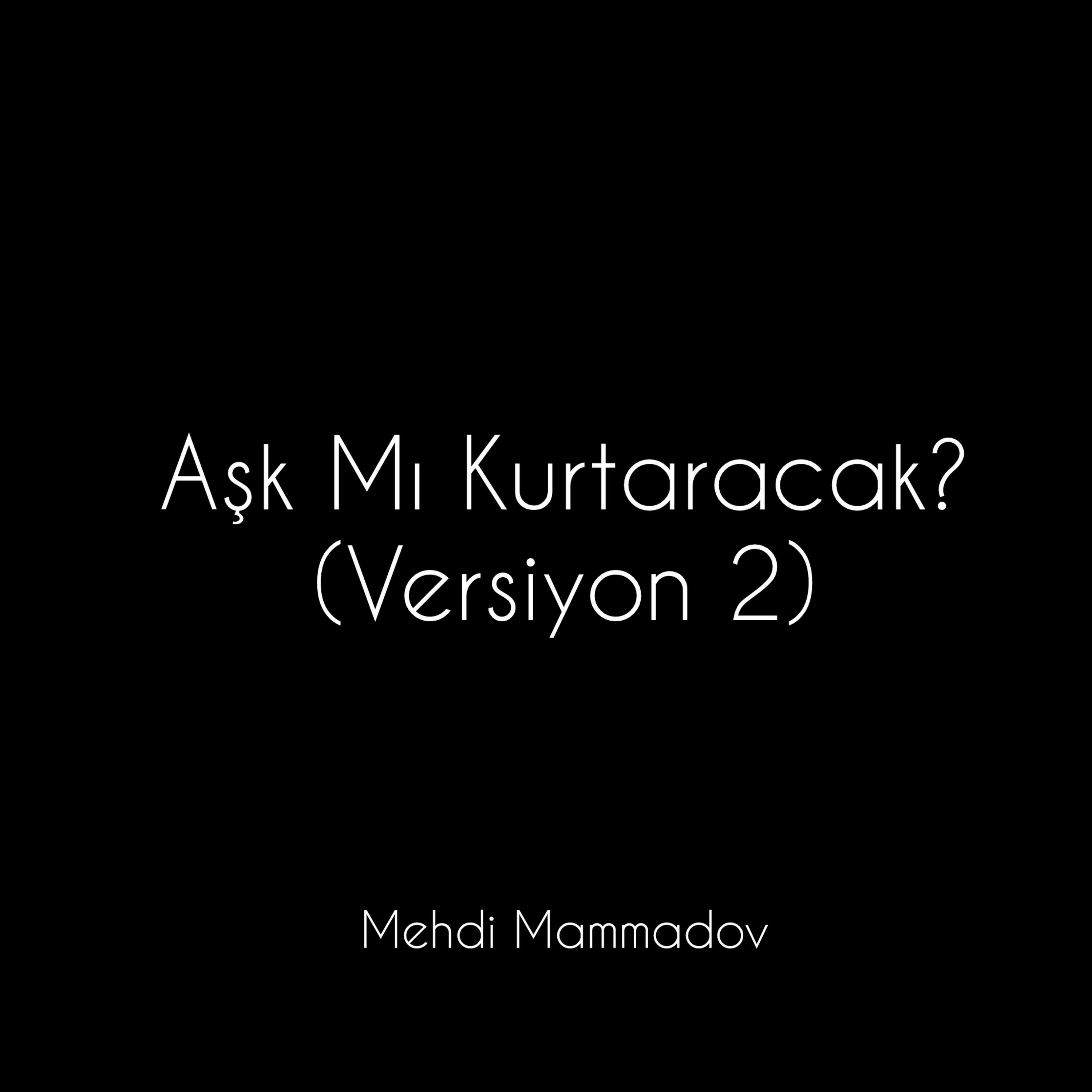 Релиз Aşk Mı Kurtaracak 2