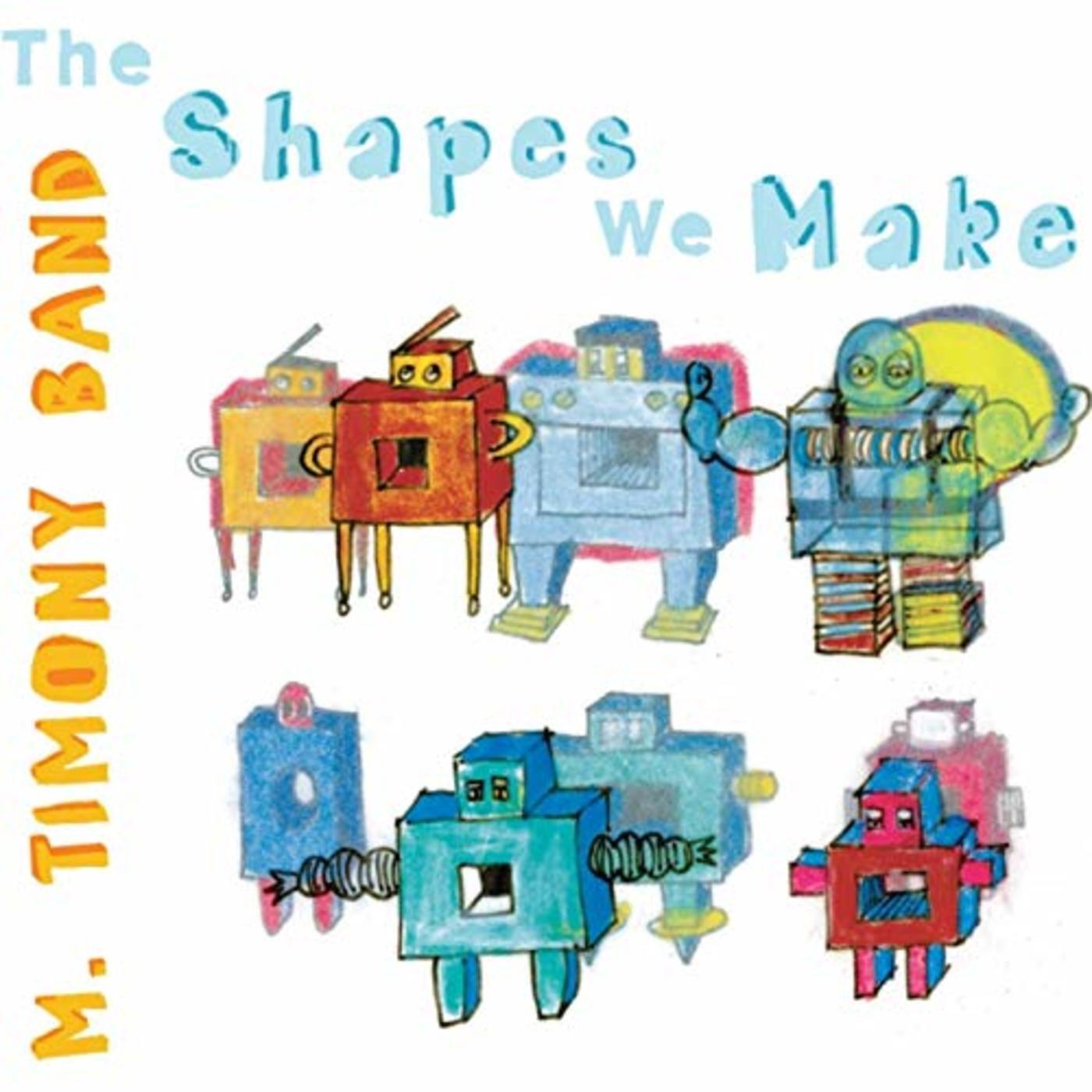 Релиз The Shapes We Make