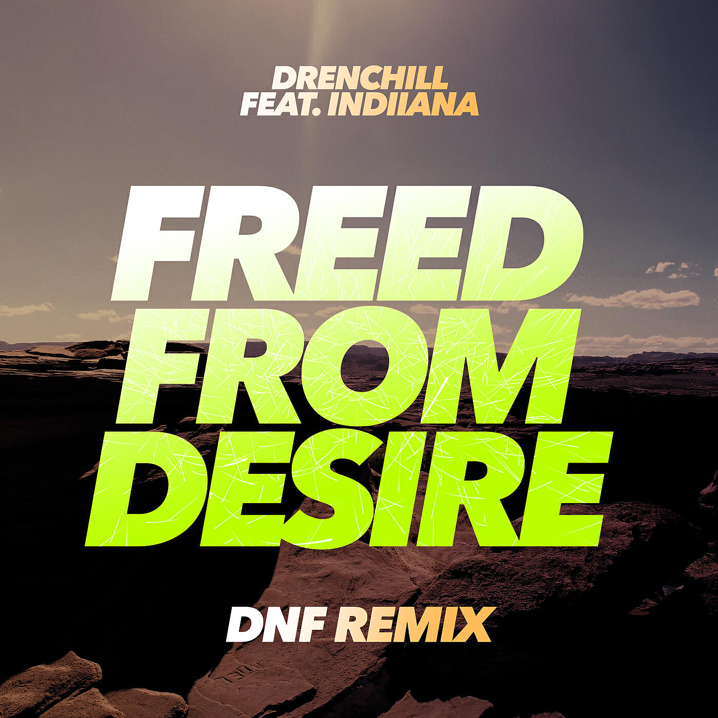 Релиз Freed From Desire (DNF Remixes) (feat. Indiiana)