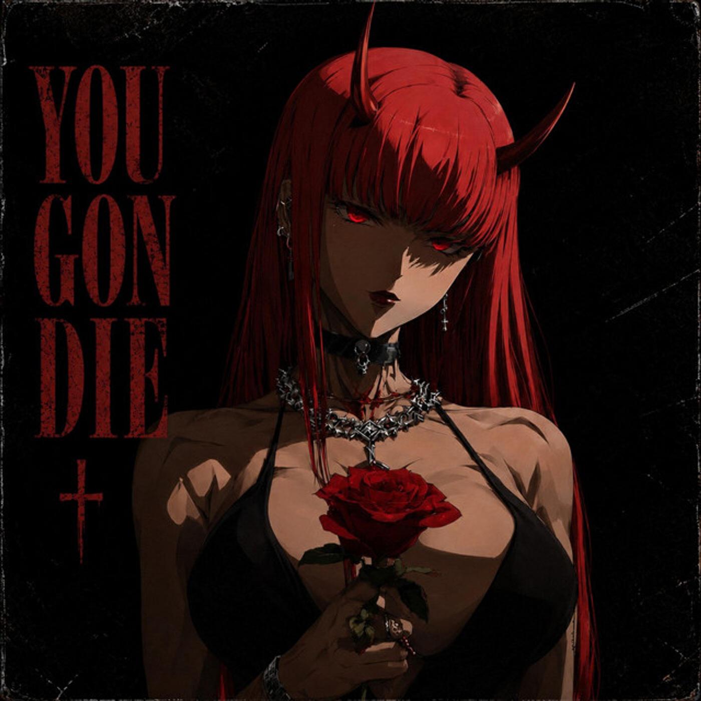 Релиз YOU GON DIE