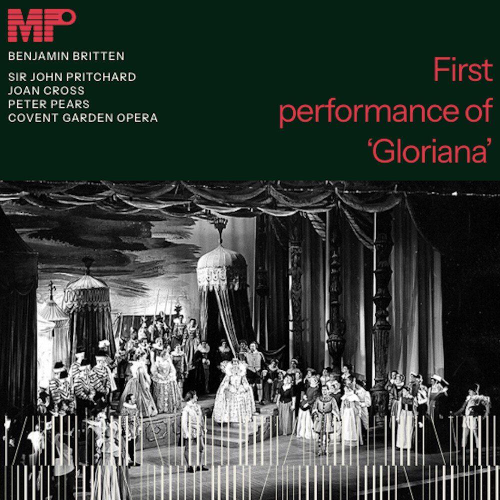 Релиз Britten, Gloriana, First Performance