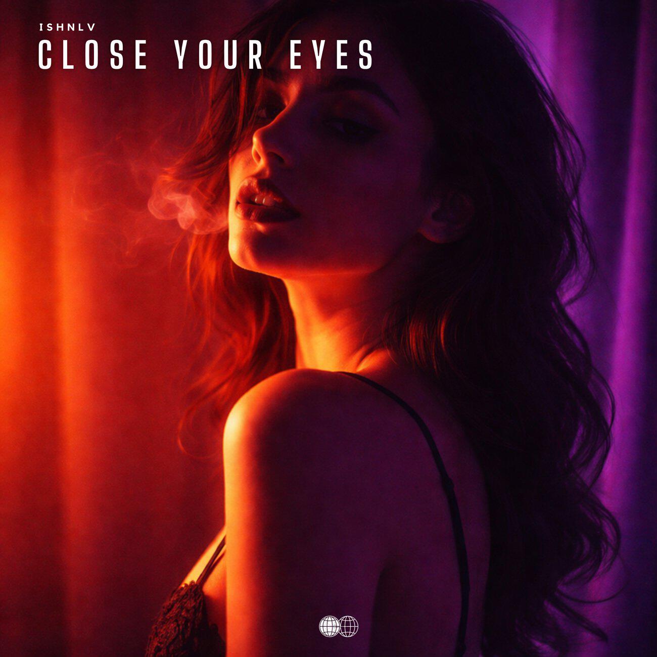 Релиз Close Your Eyes