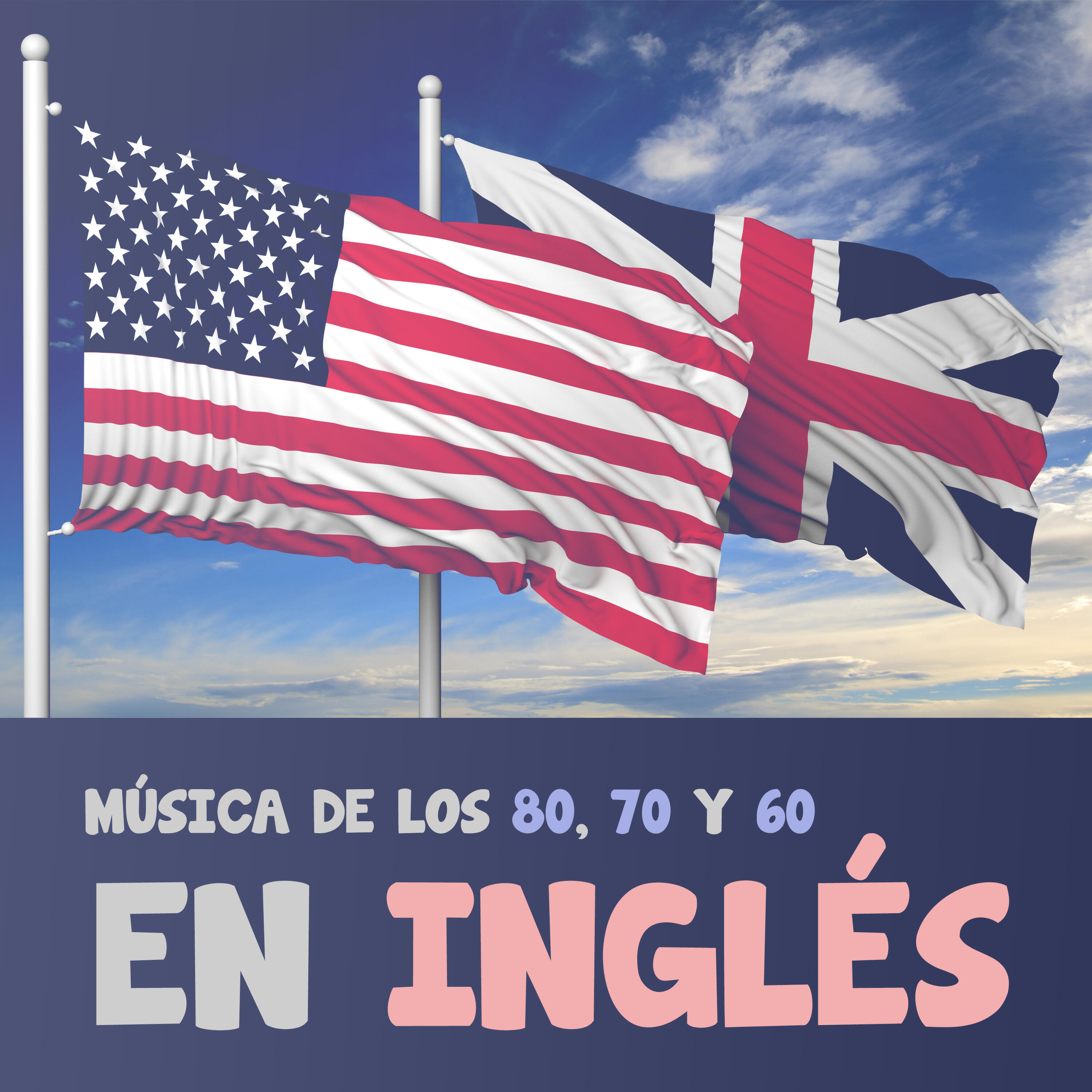 Релиз Música de los 80, 70 y 60 en Inglés: Mix de Éxitos del Soul y Rnb, Clásicos de Rock, Música Retro y Oldies
