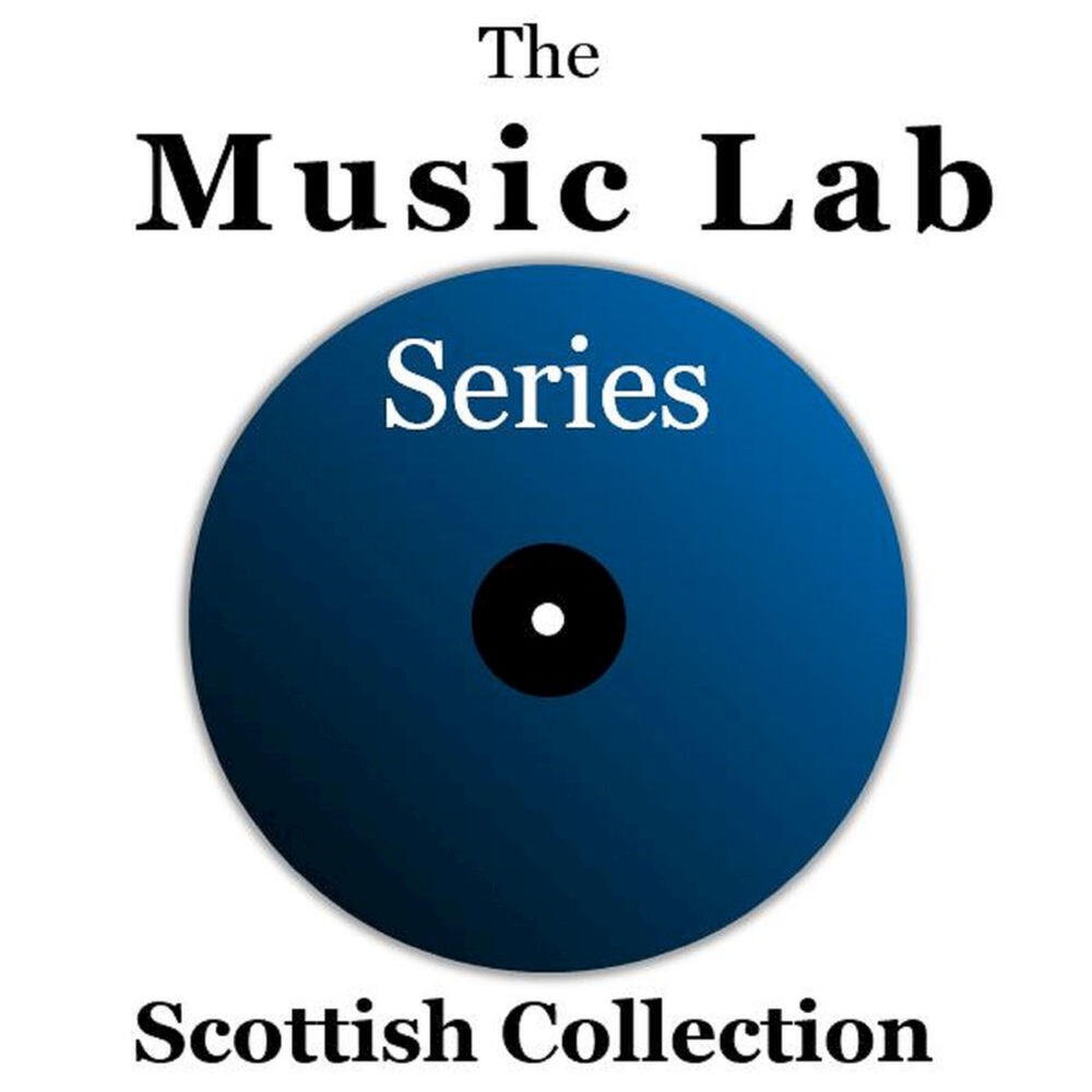 Релиз The Music Lab Series: Scottish Collection