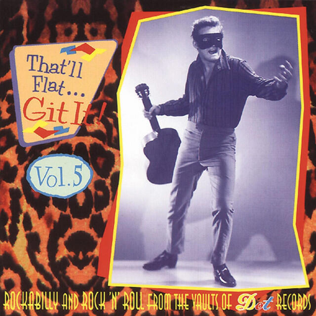 Релиз That'll Flat Git It, Vol. 5 (Dot Records)