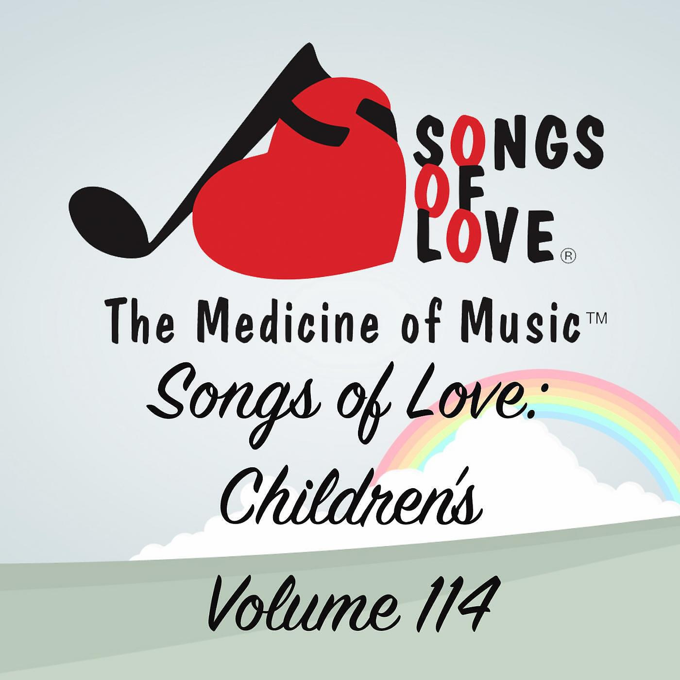 Релиз Songs of Love: Children's, Vol. 114